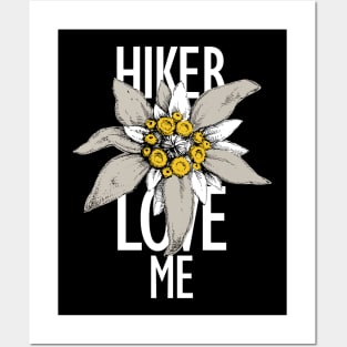 Hiker Love Me Posters and Art